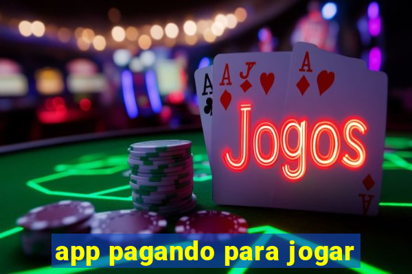 app pagando para jogar